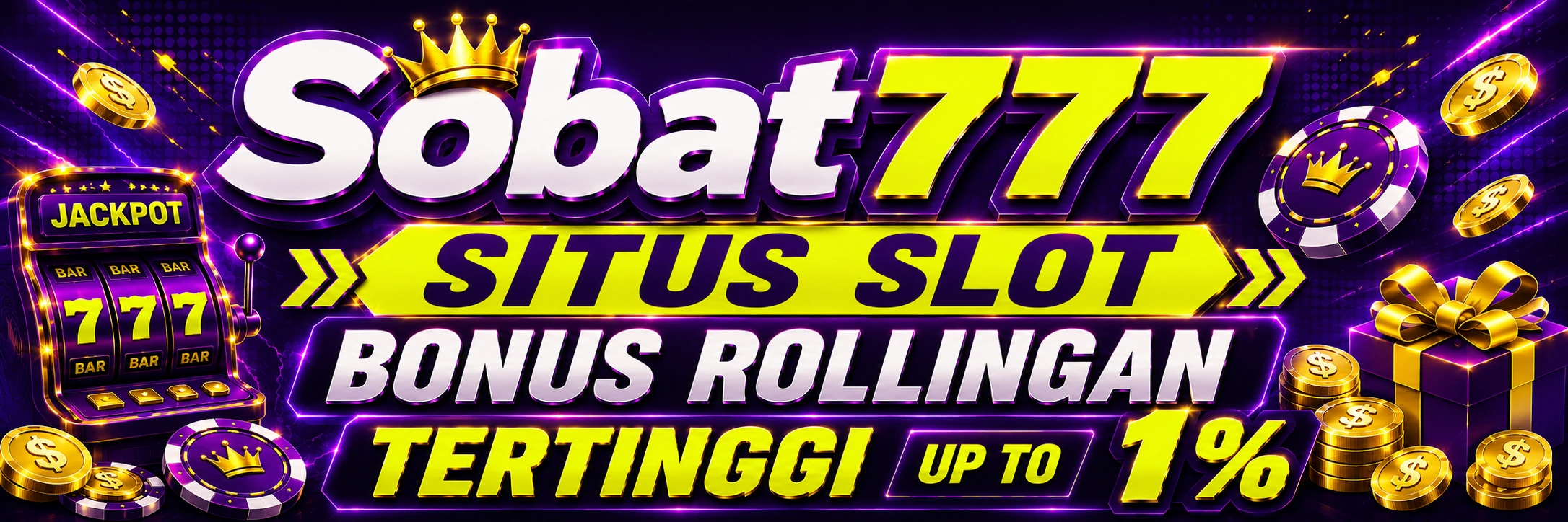 Sobat777 Situs Slot Bonus Rollingan Tertinggi Up To 1% 